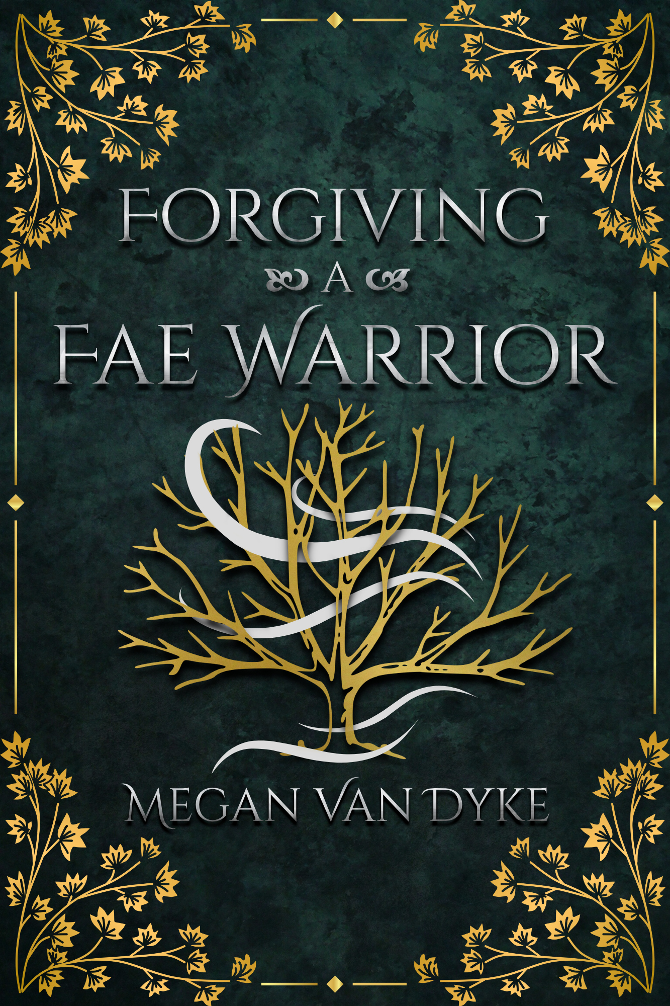 Forgiving a Fae Warrior