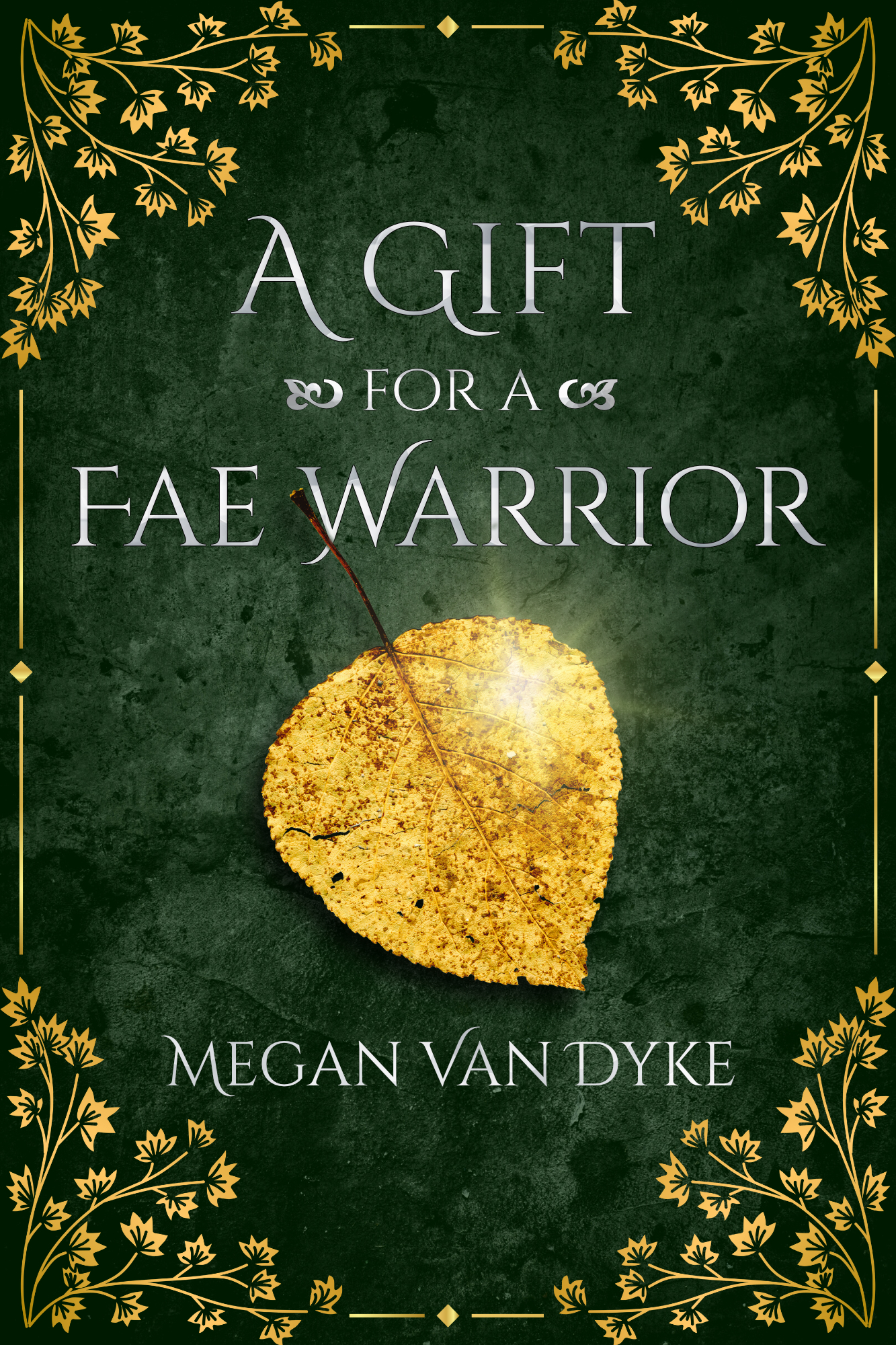 Forgiving a Fae Warrior