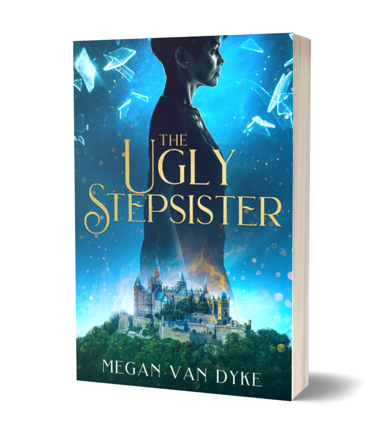 The Ugly Stepsister Megan Van Dyke 